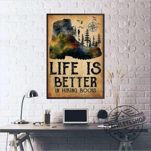 Hiking Vintage Life Is Better In Hiking Boots Poster usathleteshop 1