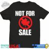 Canada Not For Sale Shirt usathleteshop 1 1