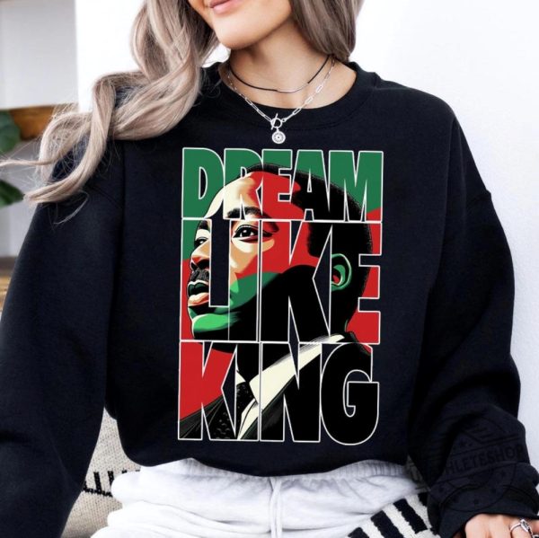 Vintage Dream Like King Martin Luther King Jr Shirt usathleteshop 1 1