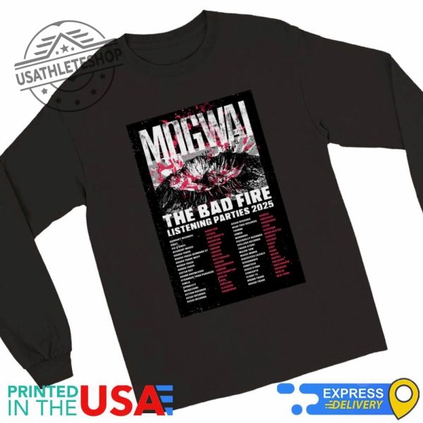 Mogwai 2025 Tour The Bad Fire Listening Parties Shirt usathleteshop 1 1