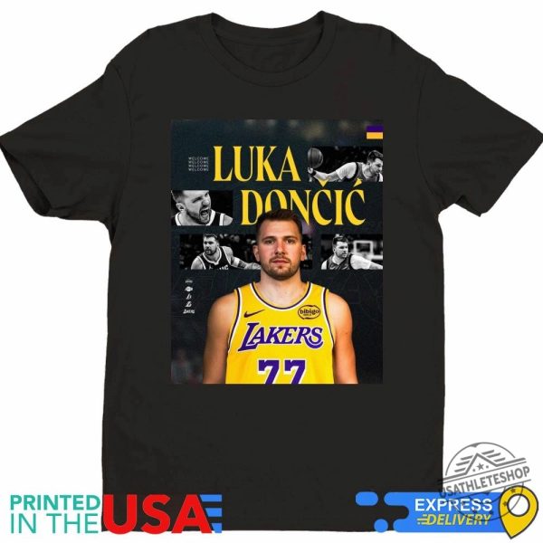 Luka Doncic Welcome To Los Angeles Lakers Shirt Basketball Fan Tee usathleteshop 1