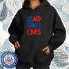 Usaid Saves Lives Shirt