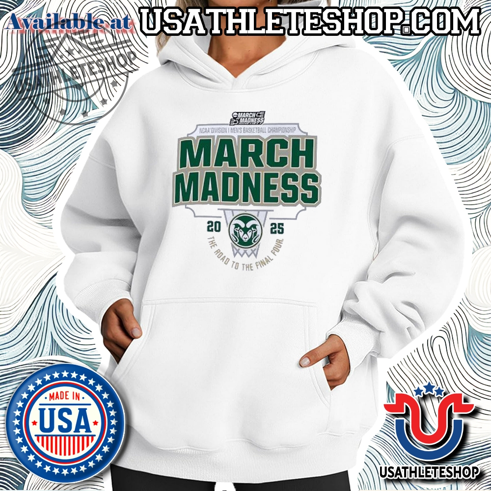 Colorado State Rams 2025 Ncaa March Madness Basketball Tee 4 Colorado State Rams 2025 NCAA March Madness Basketball Tee