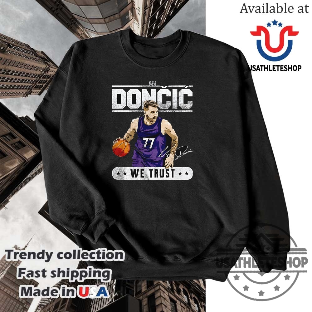 Luka Doncic Los Angeles Lakers Nba Basketball We Trust Vintage Shirt