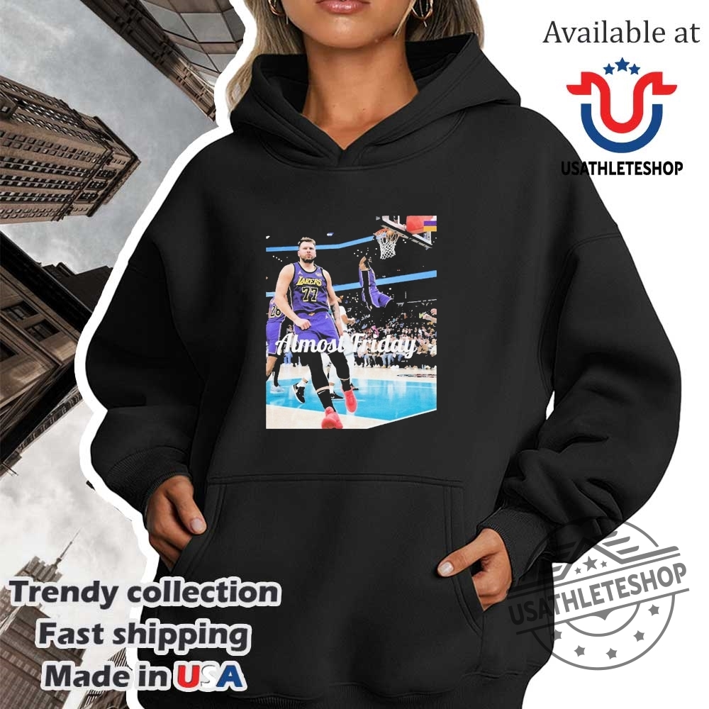 Official Almost Friday Luka Doncic To Lebron James Los Angeles Lakers Tshirt 4 Official Almost Friday Luka Doncic To Lebron James Los Angeles Lakers T-shirt