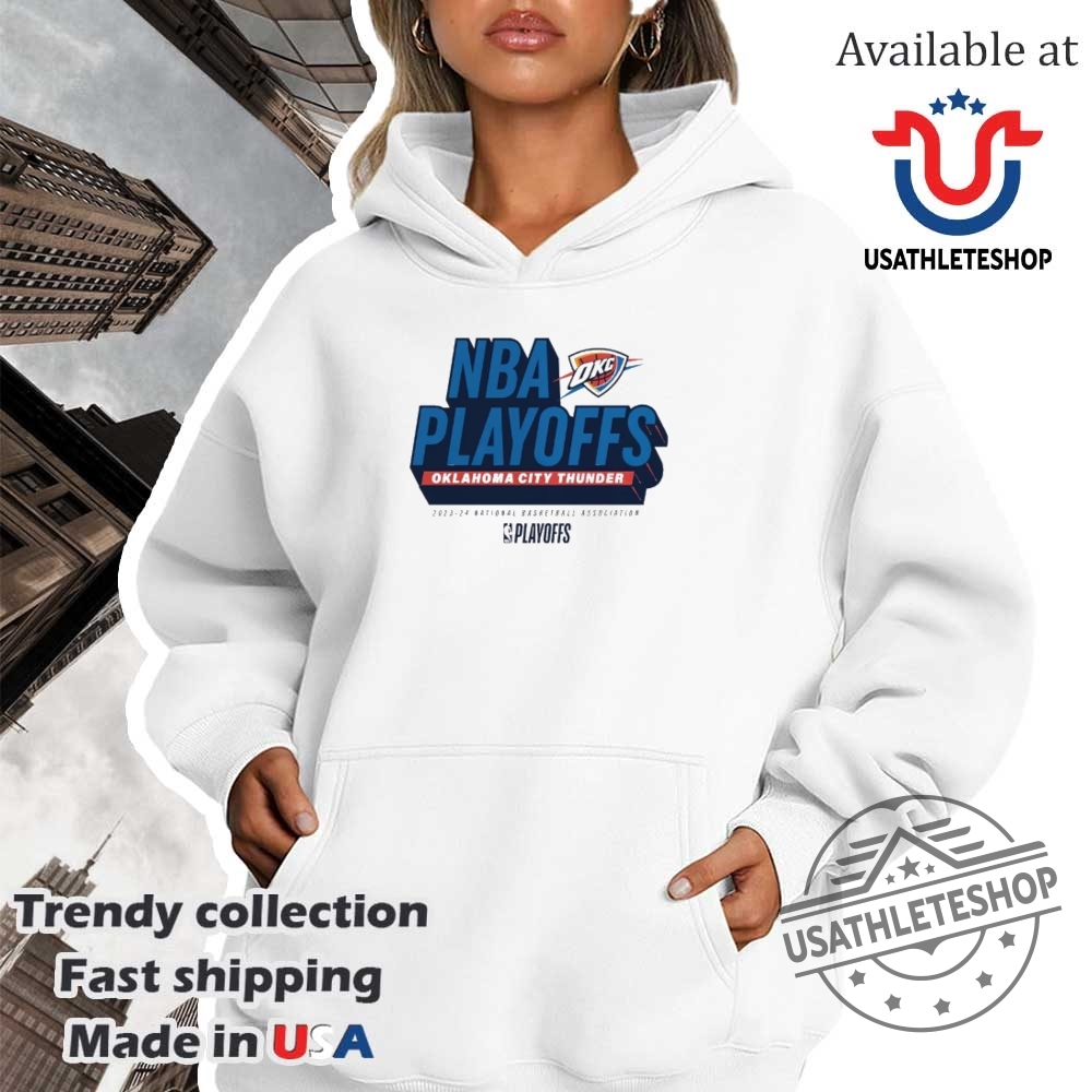 Oklahoma City Thunder 2024 Nba Playoffs Shirt 4 Oklahoma City Thunder 2024 NBA Playoffs shirt