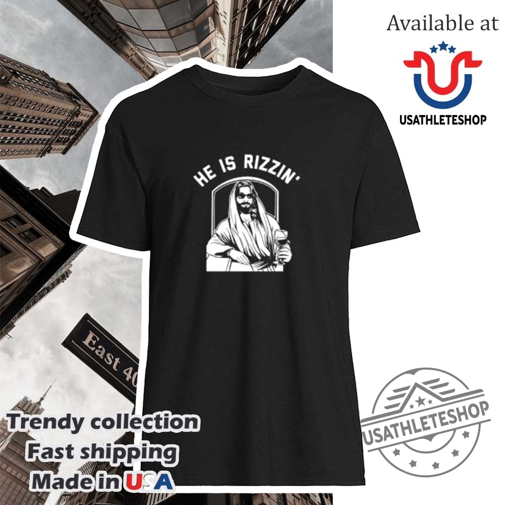 He Is Rizzin Tshirt