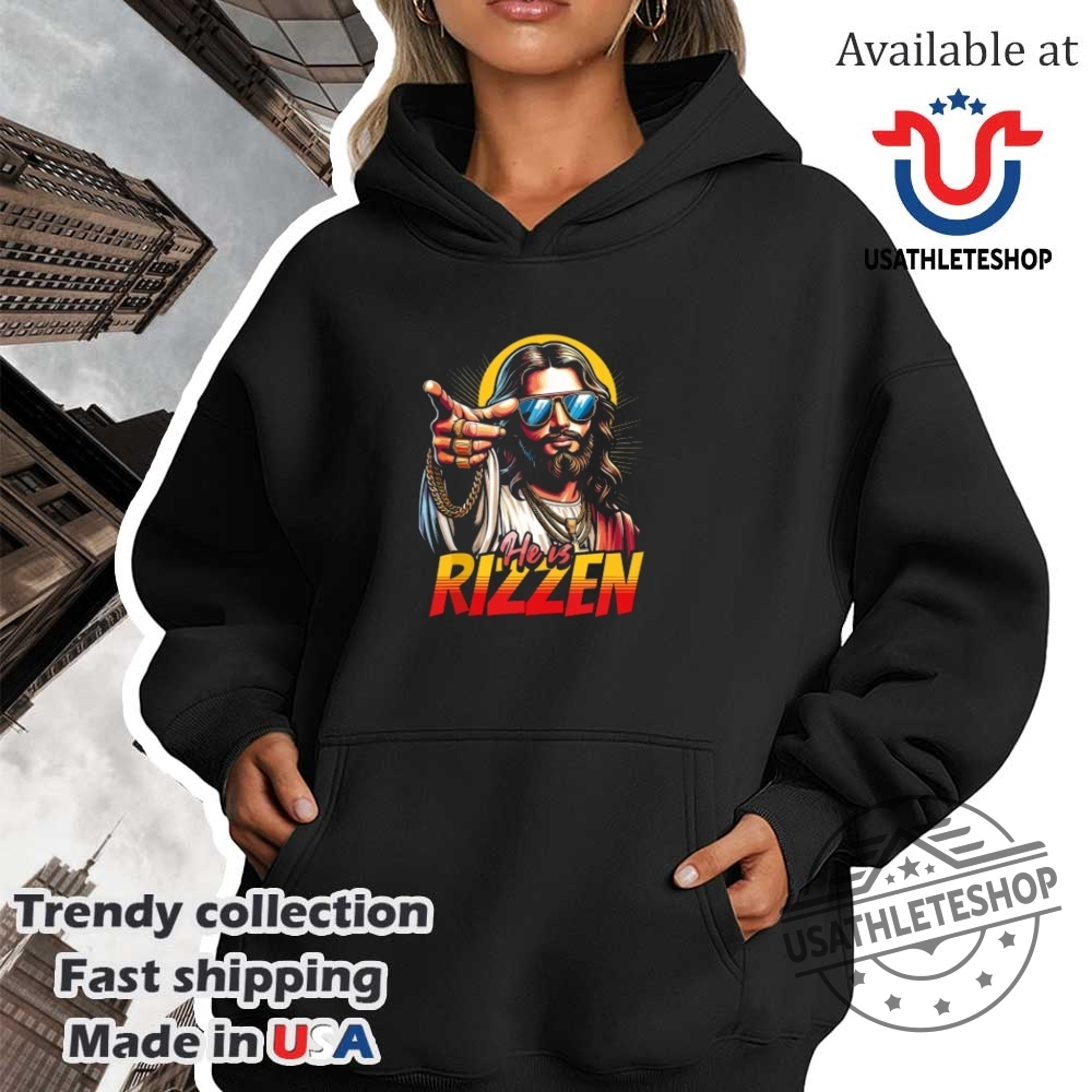 He Is Rizzin Jesus Cool Easter Tshirt 4 He is Rizzin