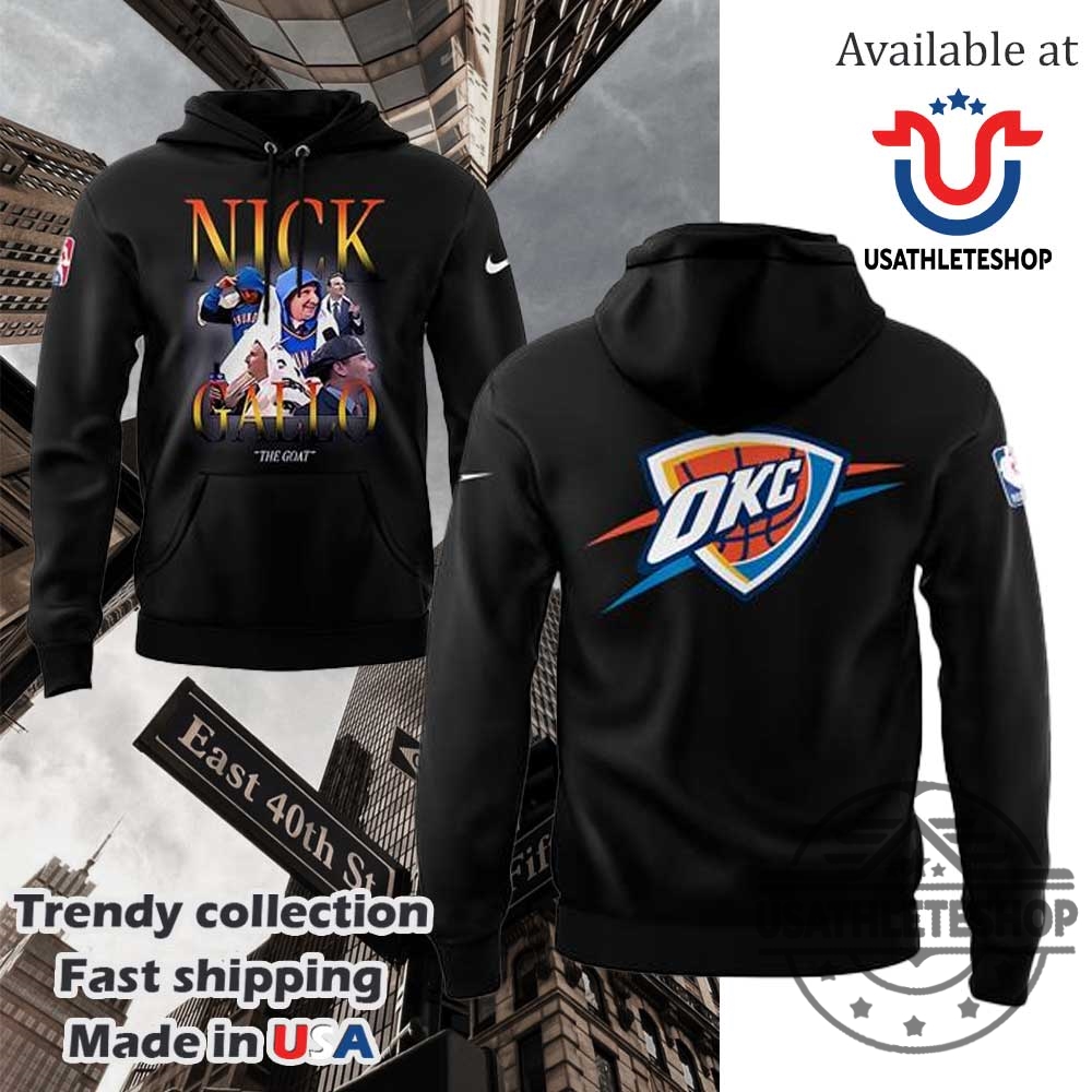 "Shop Trendy Hoodies: NBA and NCAA Team Styles Explored" 2 Nick Gallo Oklahoma City Thunder Hoodie Sweatshirt Tshirt
