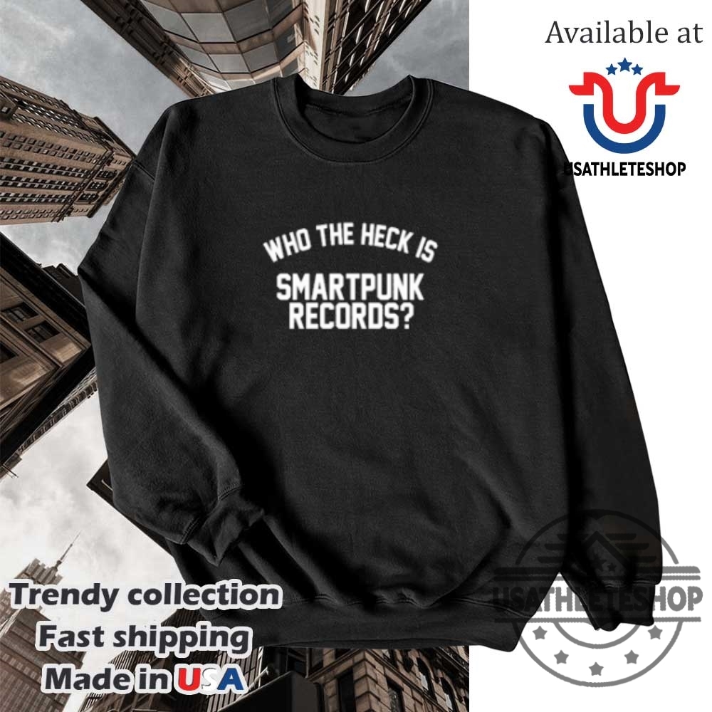 Who The Heck Is Smartpunk Records Tshirts 5 Who The Heck Is Smartpunk Records T-shirts