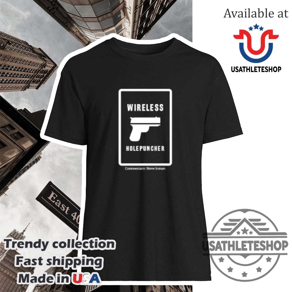 "Top Trending T-Shirts: Pope Francis to Chicago Cubs Designs" 9 Wireless Holepuncher Commentary Steve Inman Tshirts