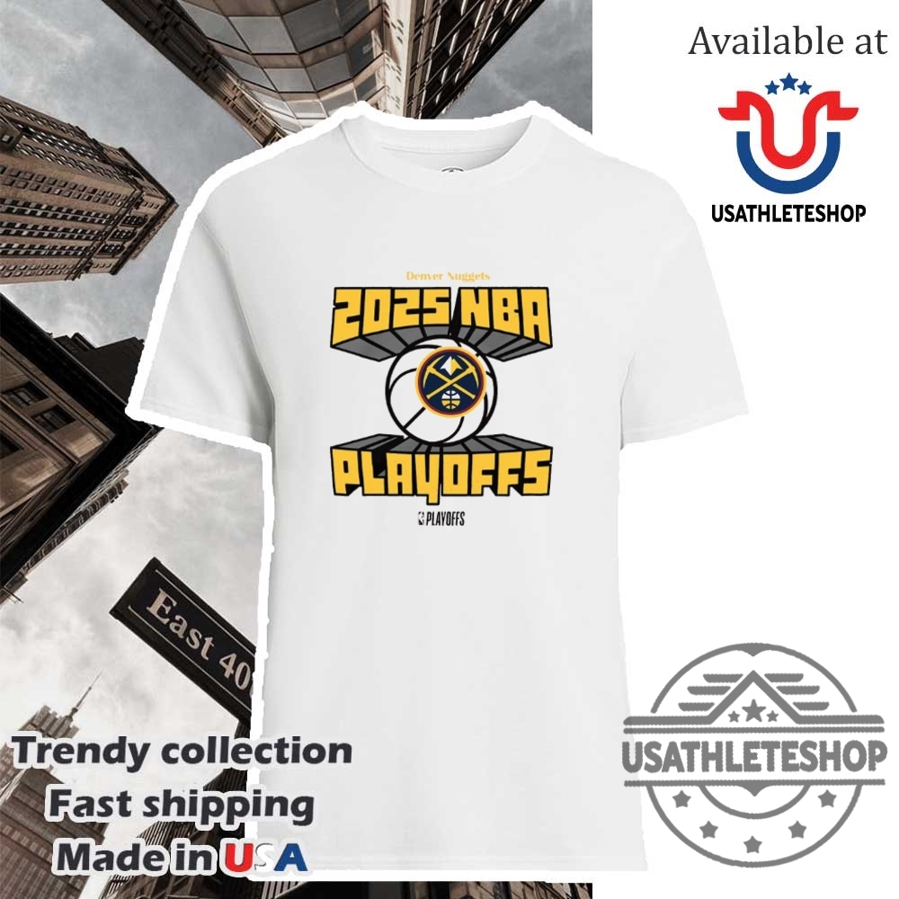 "Top Trending T-Shirts: Pope Francis to Chicago Cubs Designs" 14 Denver Nuggets Nba 2025 Playoffs Tshirts