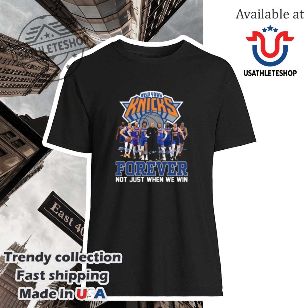 Ny Knicks Signature Forever Shirt Fan Loyalty Basketball Tee