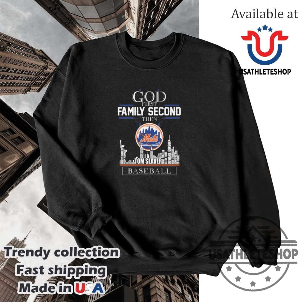 God First Family Second New York Mets Tom Seaver 2025 Baseball Tshirt 5 God First Family Second New York Mets Tom Seaver 2025 Baseball T-Shirt