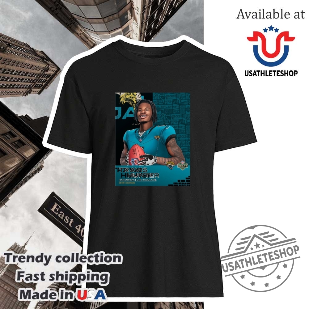 "Top 2025 NFL Draft T-Shirts: Jaguars and Packers Merchandise" 2 Travis Hunter Selected No. 2 Overall By Jacksonville Jaguars Nfl Draft 2025 Cb Wr Tshirt