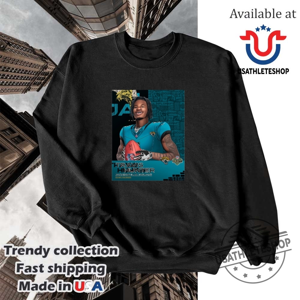Travis Hunter Selected No. 2 Overall By Jacksonville Jaguars Nfl Draft 2025 Cb Wr Tshirt 5 Travis Hunter Selected No. 2 Overall by Jacksonville Jaguars - NFL Draft 2025 CB WR T-Shirt