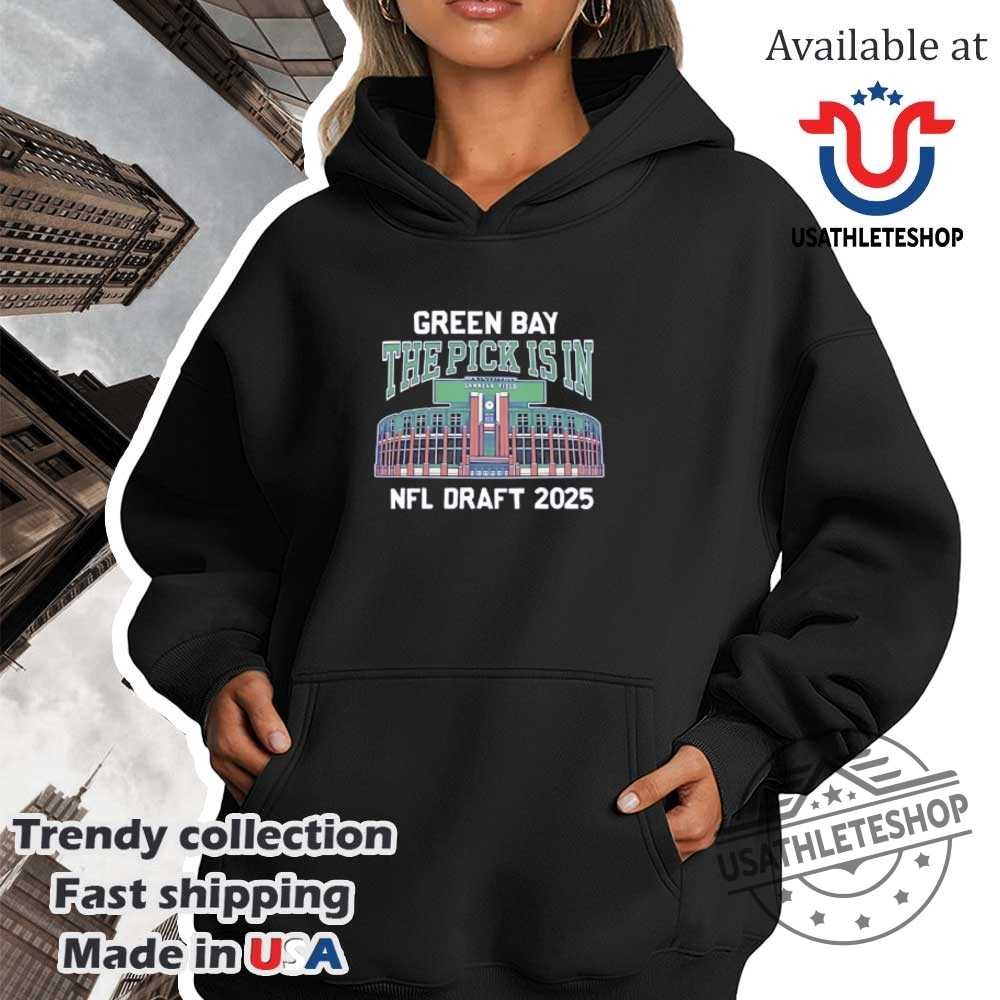 Green Bay Packers The Pick Is In Nfl Draft 2025 Tshirt Official Nfl Gear 4 Green Bay Packers The Pick Is In Nfl Draft 2025 Tshirt Official Nfl Gear usathleteshop 2