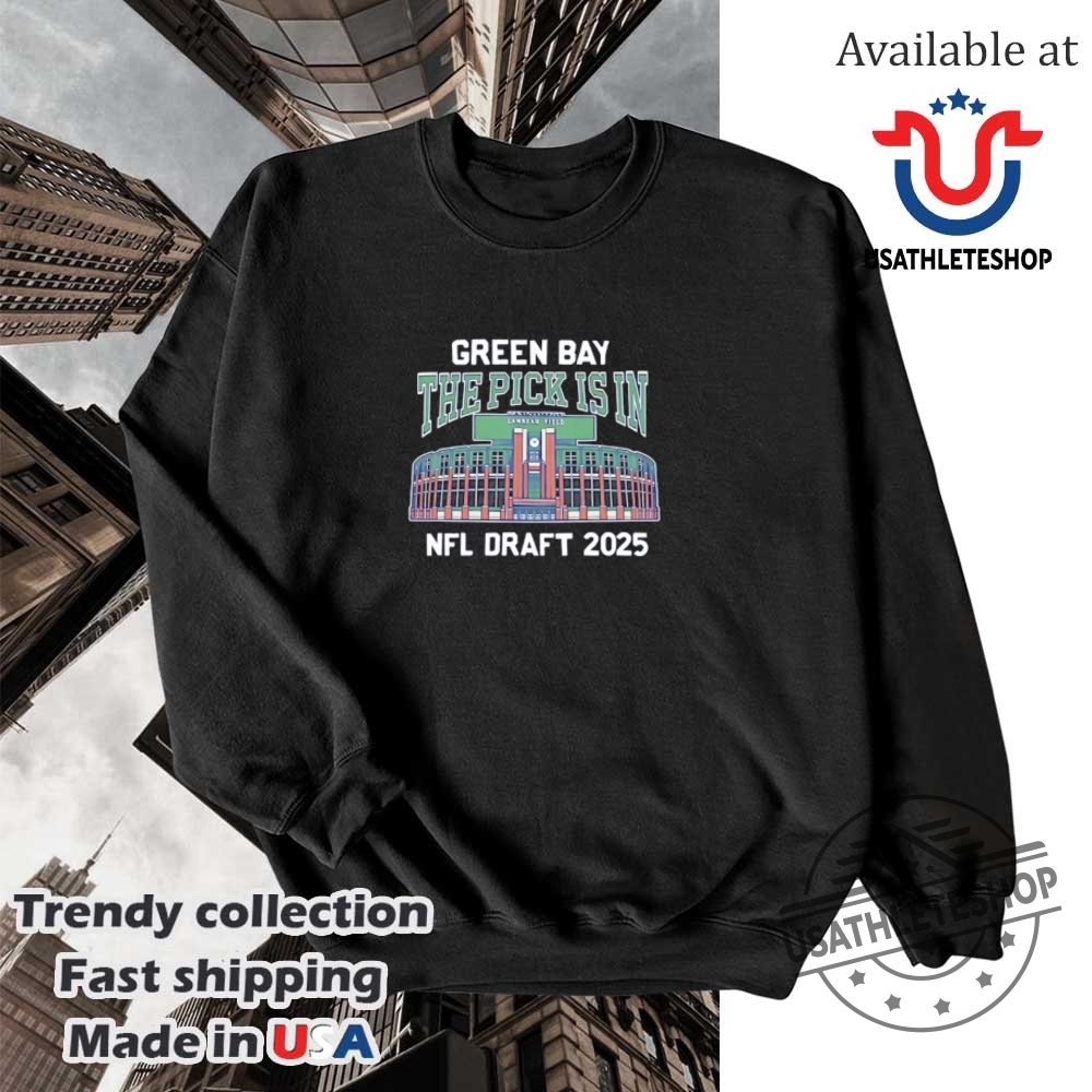 Green Bay Packers The Pick Is In Nfl Draft 2025 Tshirt Official Nfl Gear 5 Green Bay Packers The Pick Is In Nfl Draft 2025 Tshirt Official Nfl Gear usathleteshop 3
