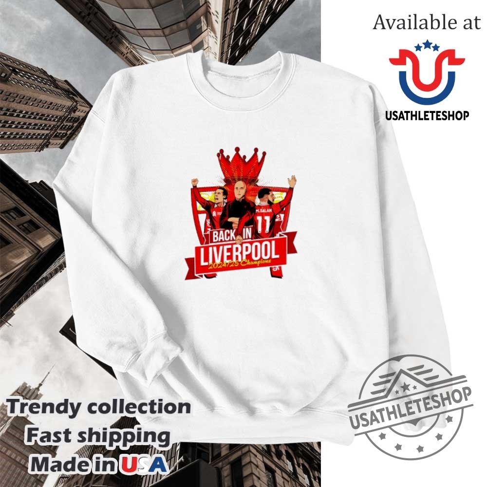 Back In Liverpool Champions 20242025 Tshirt Celebrate The Victory 5 Back in Liverpool Champions 2024-2025 T-Shirt - Celebrate the Victory