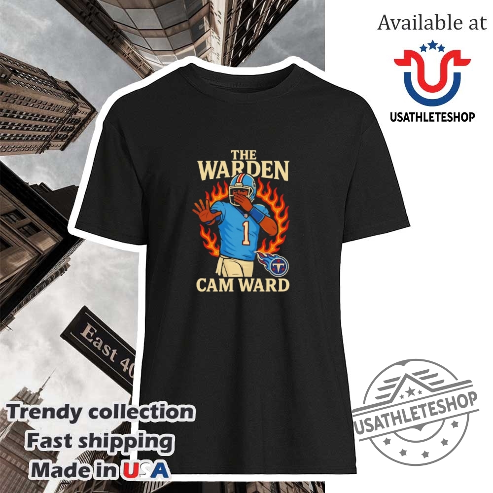 "Top 2025 NFL Draft T-Shirts: Jaguars and Packers Merchandise" 25 The Warden Cam Ward Tennessee Titans Nfl Tshirt 2025 Draft Pick