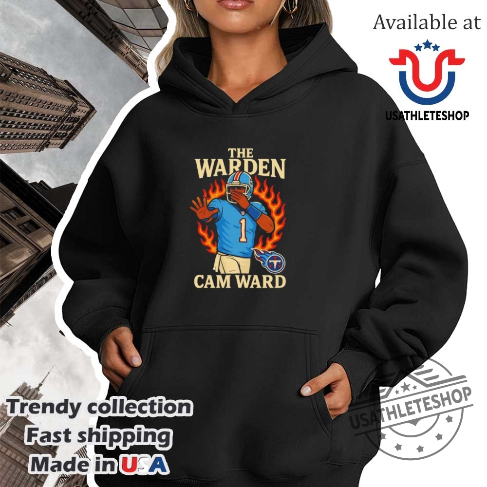 The Warden Cam Ward Tennessee Titans Nfl Tshirt 2025 Draft Pick 4 The Warden Cam Ward Tennessee Titans NFL T-Shirt - 2025 Draft Pick