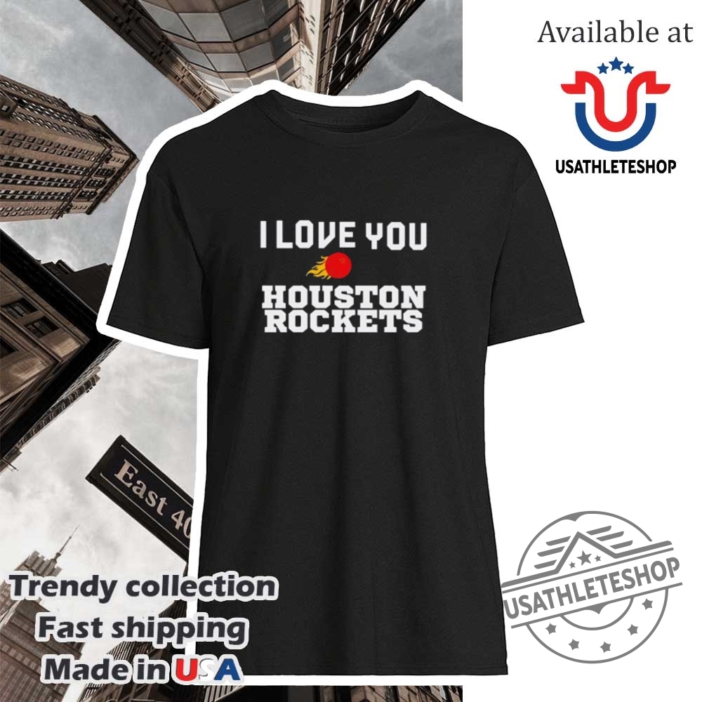 "Top Golden State Warriors Shirts for Devoted Fans and Collectors" 8 I Love You Houston Rockets Basketball Shirt Support Your Team In Style