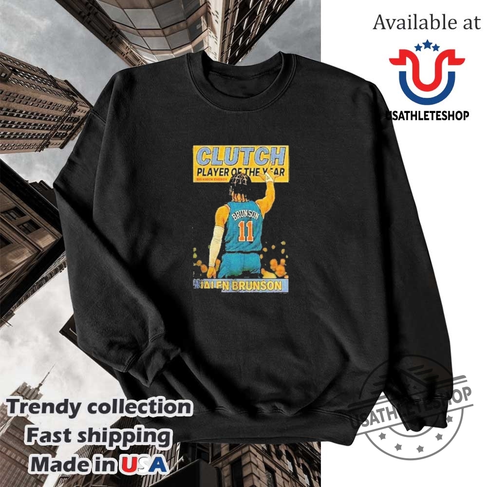 Jalen Brunson New York Knicks Clutch Player Of The Year Shirt 5 Jalen Brunson New York Knicks Clutch Player Of The Year Shirt