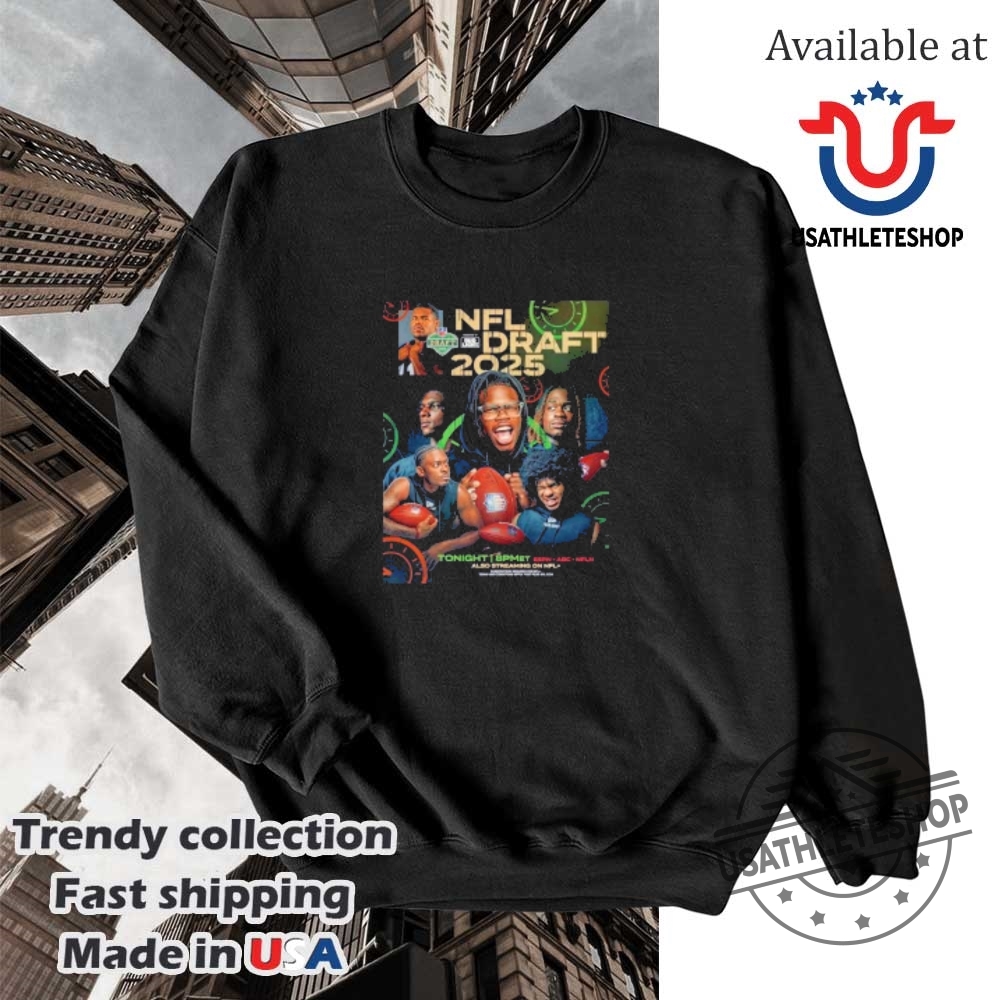 Nfl Draft 2025 Is Here Tonight 8Pm Et Player Team Shirt 5 NFL Draft 2025 is here tonight 8pm et player team shirt