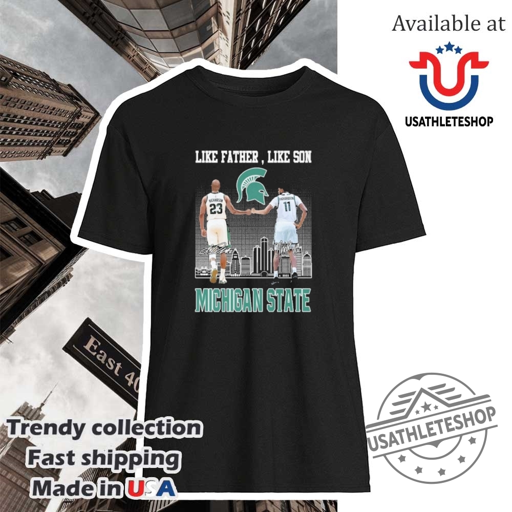Michigan State Spartans Basketball Like Father Like Son Signature Shirt