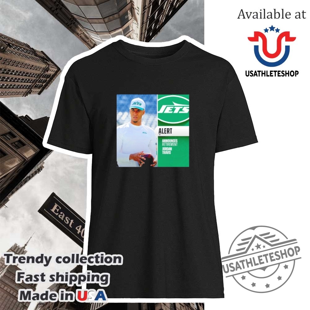 Jordan Travis Alert Announces Retirement New York Jets Shirt