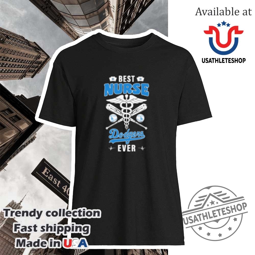 Best Nurse Los Angeles Dodgers Tshirt Ultimate Dodgers Fan Tee For Nurses