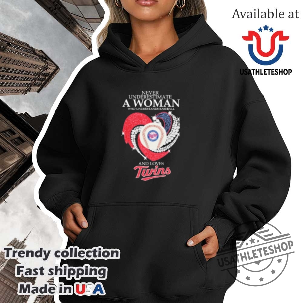 Never Underestimate A Woman Who Understands Baseball And Loves Minnesota Twins Diamond Heart Tshirts 4 Never Underestimate A Woman Who Understands Baseball And Loves Minnesota Twins Diamond Heart T-shirts