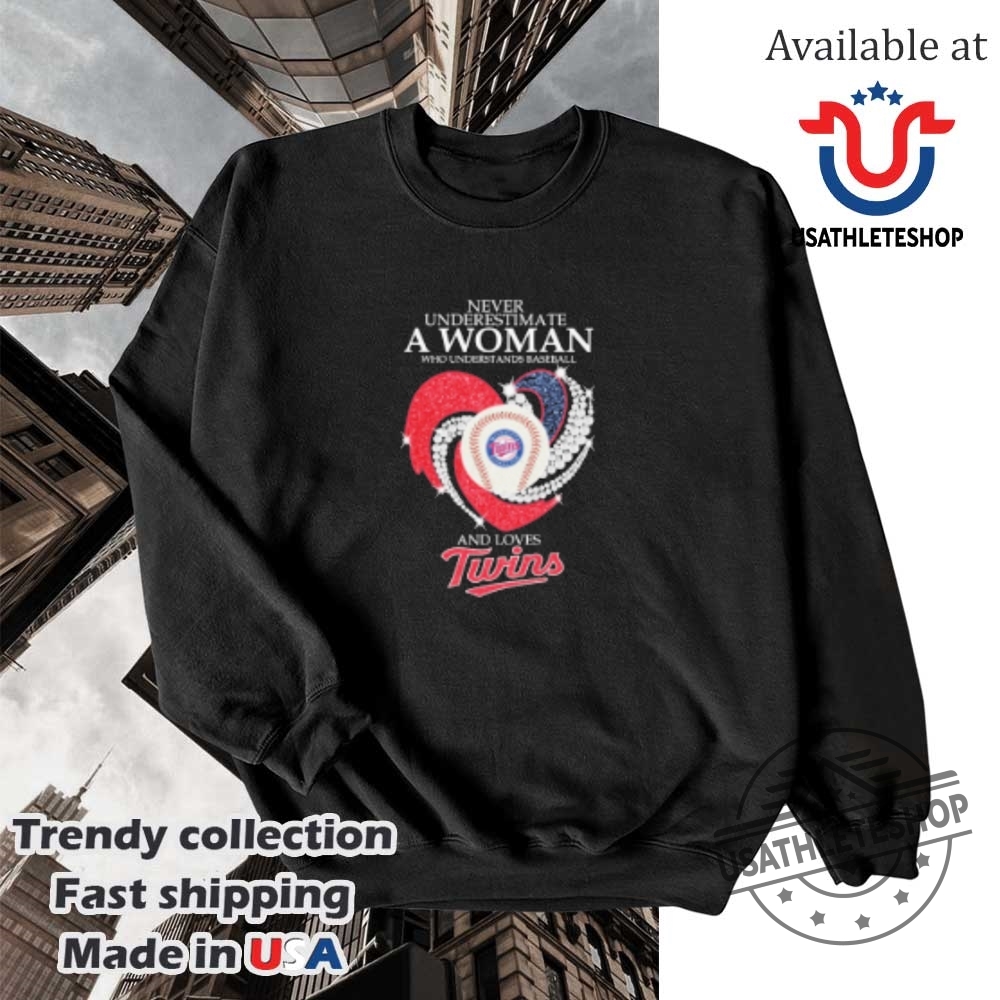 Never Underestimate A Woman Who Understands Baseball And Loves Minnesota Twins Diamond Heart Tshirts 5 Never Underestimate A Woman Who Understands Baseball And Loves Minnesota Twins Diamond Heart T-shirts