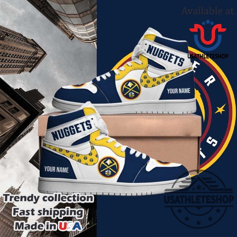 Denver Nuggets Nba Custom Name Air Jordan 1 High Top Shoes For Men Women