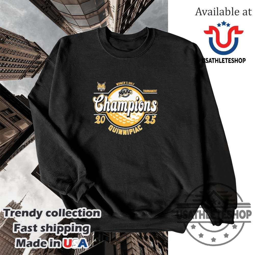 Quinnipiac Bobcats Womens Golf 2025 Maac Champions Tshirts 5 Quinnipiac Bobcats Women’s Golf 2025 MAAC Champions T-shirts