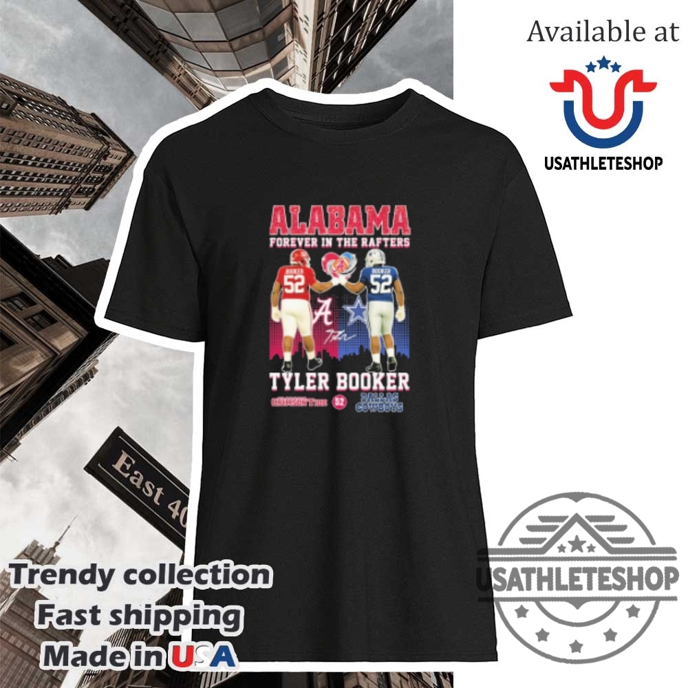 "Top 2025 Kentucky Derby and Sports-Themed T-Shirts: Must-Have Picks" 19 Tyler Booker Alabama Crimson Tide X Dallas Cowboys Forever In The Rafters Tshirts
