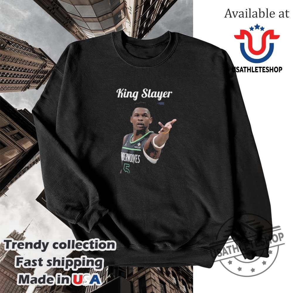 Anthony Edwards King Slayer Shirt 5 Anthony Edwards King Slayer Shirt