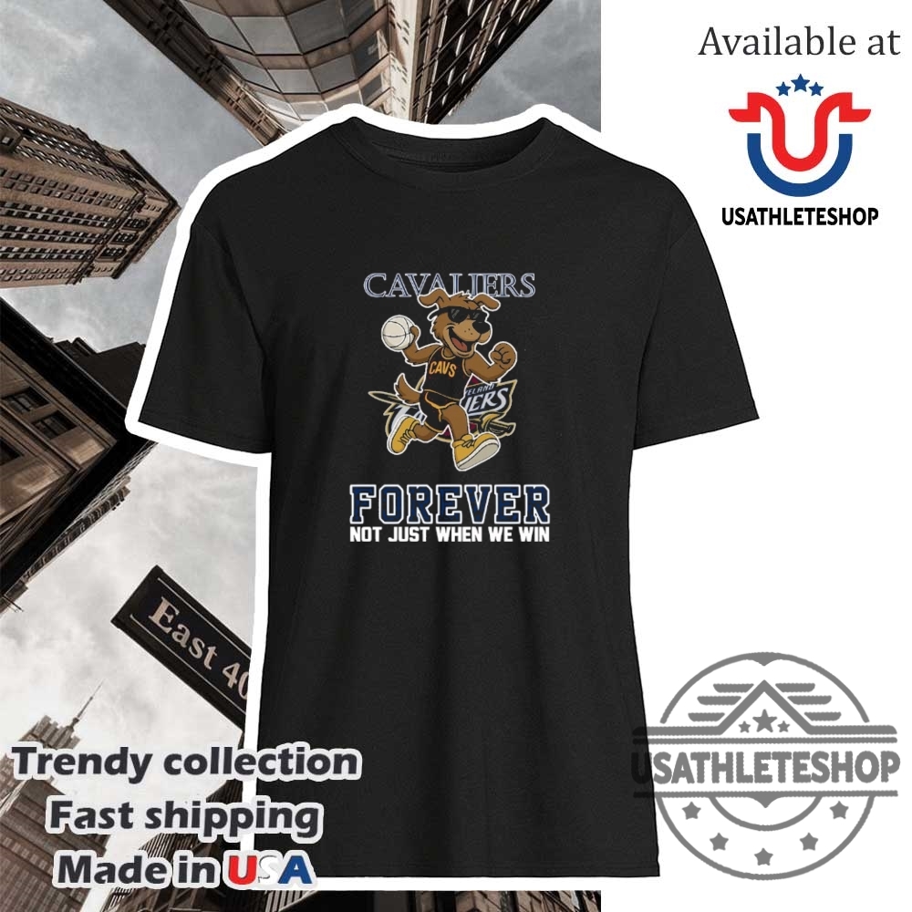Cleveland Cavaliers Forever Shirt For True Cavs Fans Win Or Lose