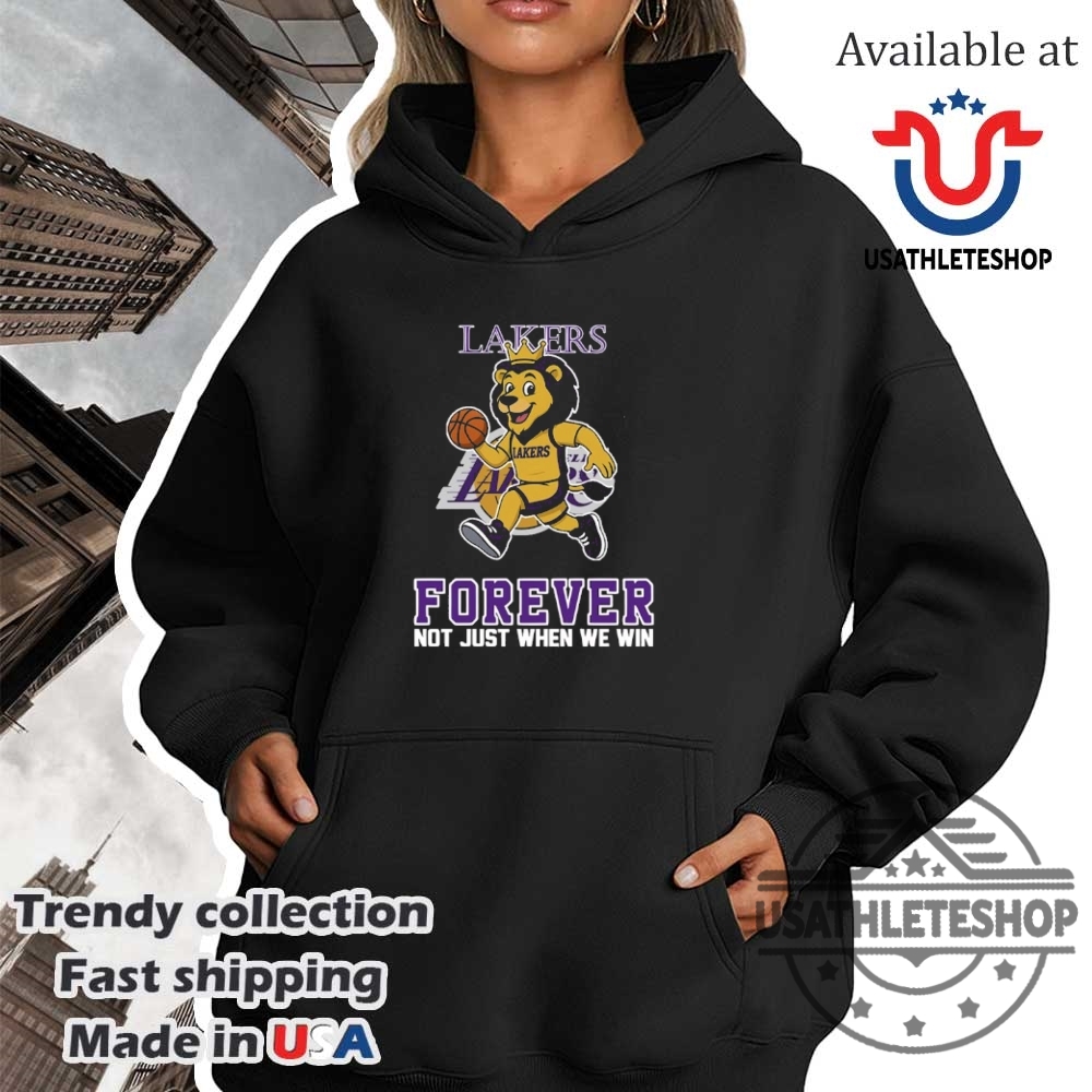 Los Angeles Lakers Forever Shirt Lakers Pride Win Or Lose 4 Los Angeles Lakers Forever Shirt – Lakers Pride, Win or Lose
