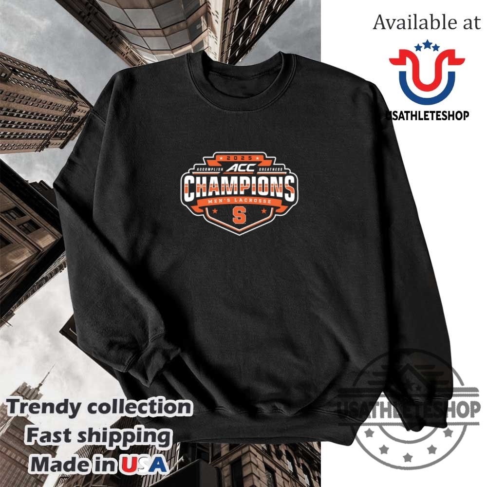 Syracuse Orange 2025 Acc Mens Lacrosse Champions Shirt 2025 Tournament Victory 5 Syracuse Orange 2025 ACC Men’s Lacrosse Champions Shirt – 2025 Tournament Victory