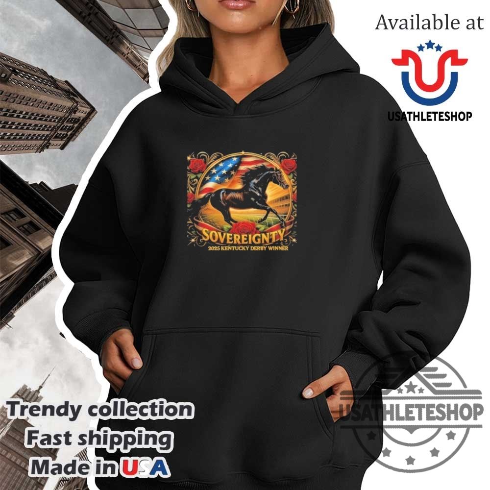 Sovereignty 2025 Kentucky Derby Winner Shirt Be Fast Or Be Last In 2025 4 Sovereignty 2025 Kentucky Derby Winner Shirt – Be Fast or Be Last in 2025