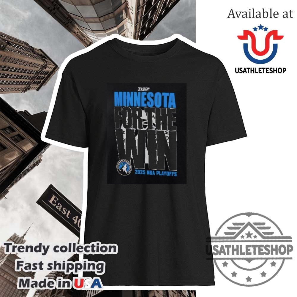 "Top Trending NBA and MLB Graphic Tees: Ultimate Must-Have Collection" 17 Minnesota Timberwolves 2025 Nba Playoffs For The Win Tshirt