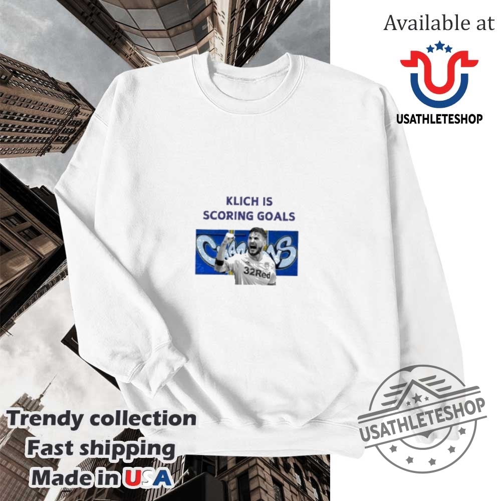 Klich Is Scoring Goals Shirt Soccer Fan Celebration Tee 5 Klich is Scoring Goals Shirt – Soccer Fan Celebration Tee