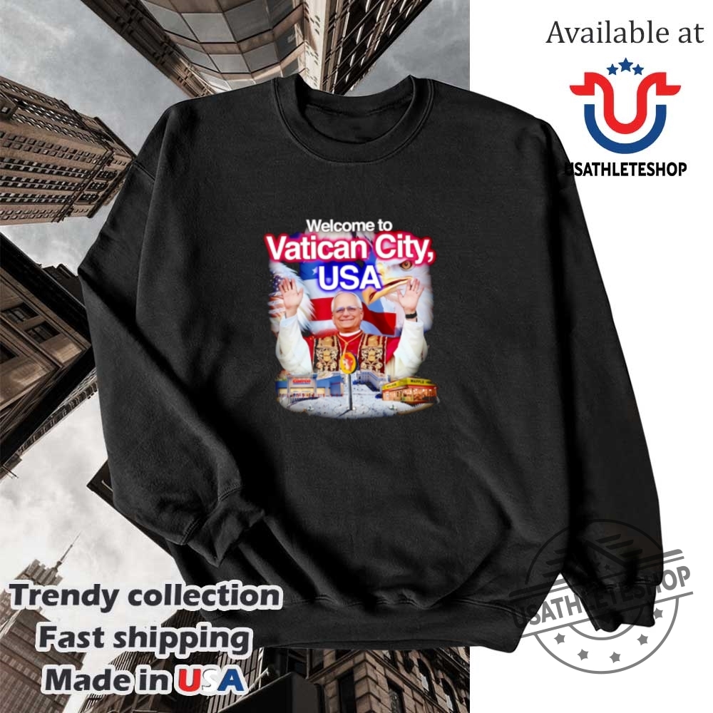 Welcome To Vatican City Usa Pope Leo Xiv Tshirts 5 Welcome to Vatican city USA Pope Leo XIV T-shirts