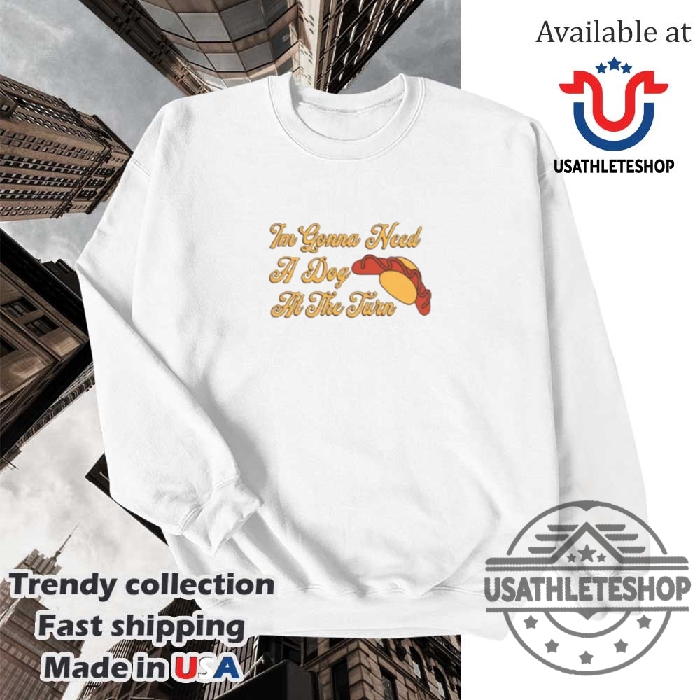 Im Gonna Need A Dog At The Turn Tshirt Funny Golf Course Hot Dog Tee 5 I’m Gonna Need a Dog at the Turn T-Shirt – Funny Golf Course Hot Dog Tee