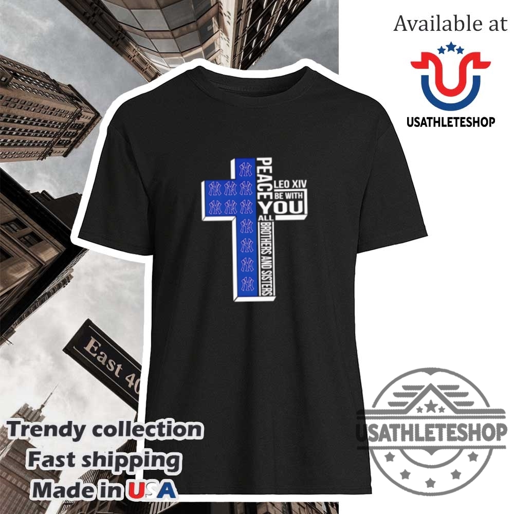 "Top New York T-Shirts: Yankees & Knicks Logo Tees Collection" 7 Peace Leo Xiv New York Yankees Brothers And Sisters Tshirt