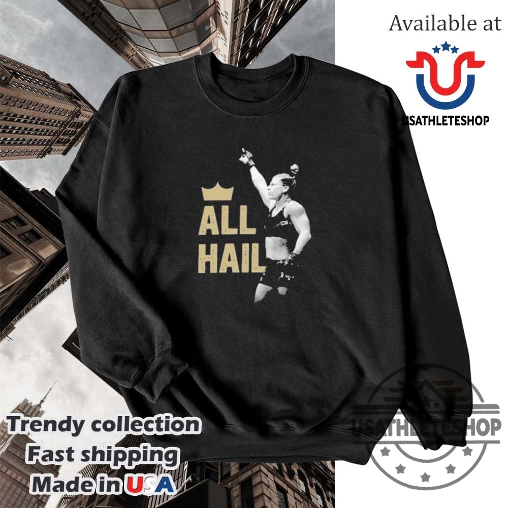 Kayla Harrison All Hail Mma Fighter Shirt 5 Kayla Harrison All Hail MMA Fighter Shirt