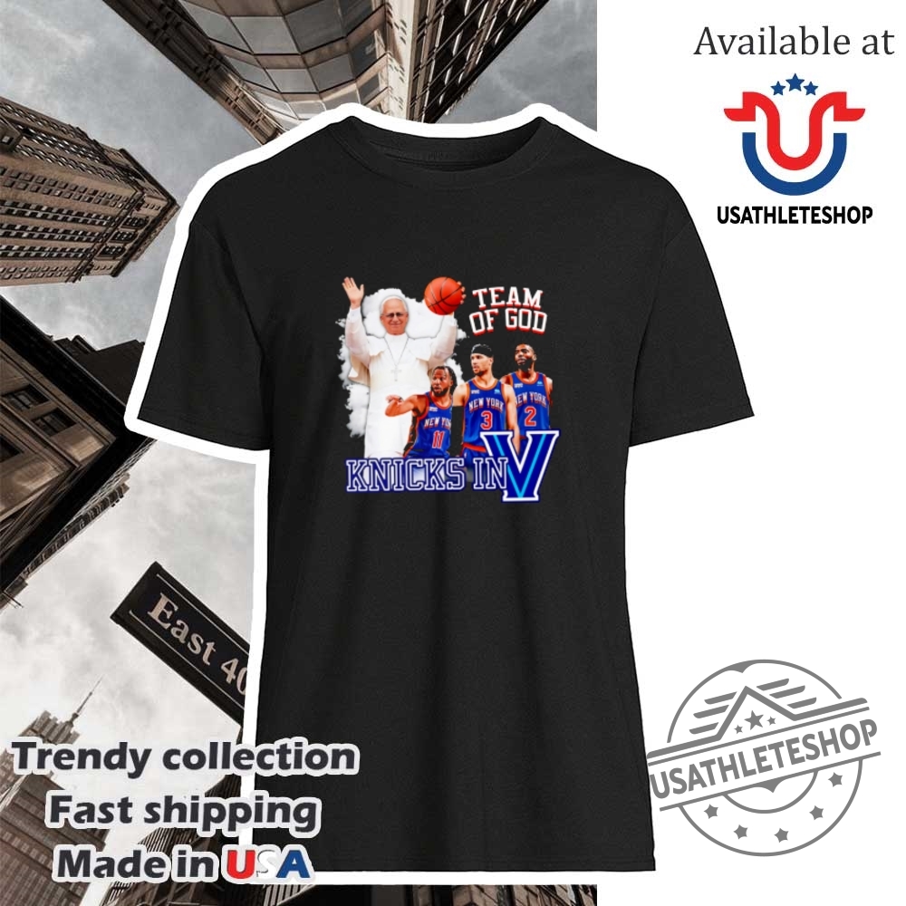 "Discover the Hottest New York Knicks Apparel: Top 5 Must-Have Shirts" 2 New York In Five Team Of God Shirt