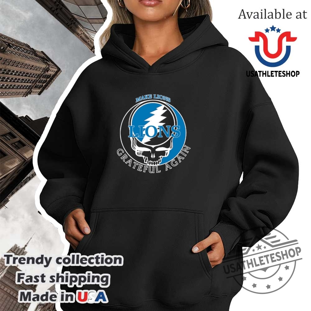 Detroit Lions Make Grateful Again Shirt 4 Detroit Lions Make Grateful Again shirt