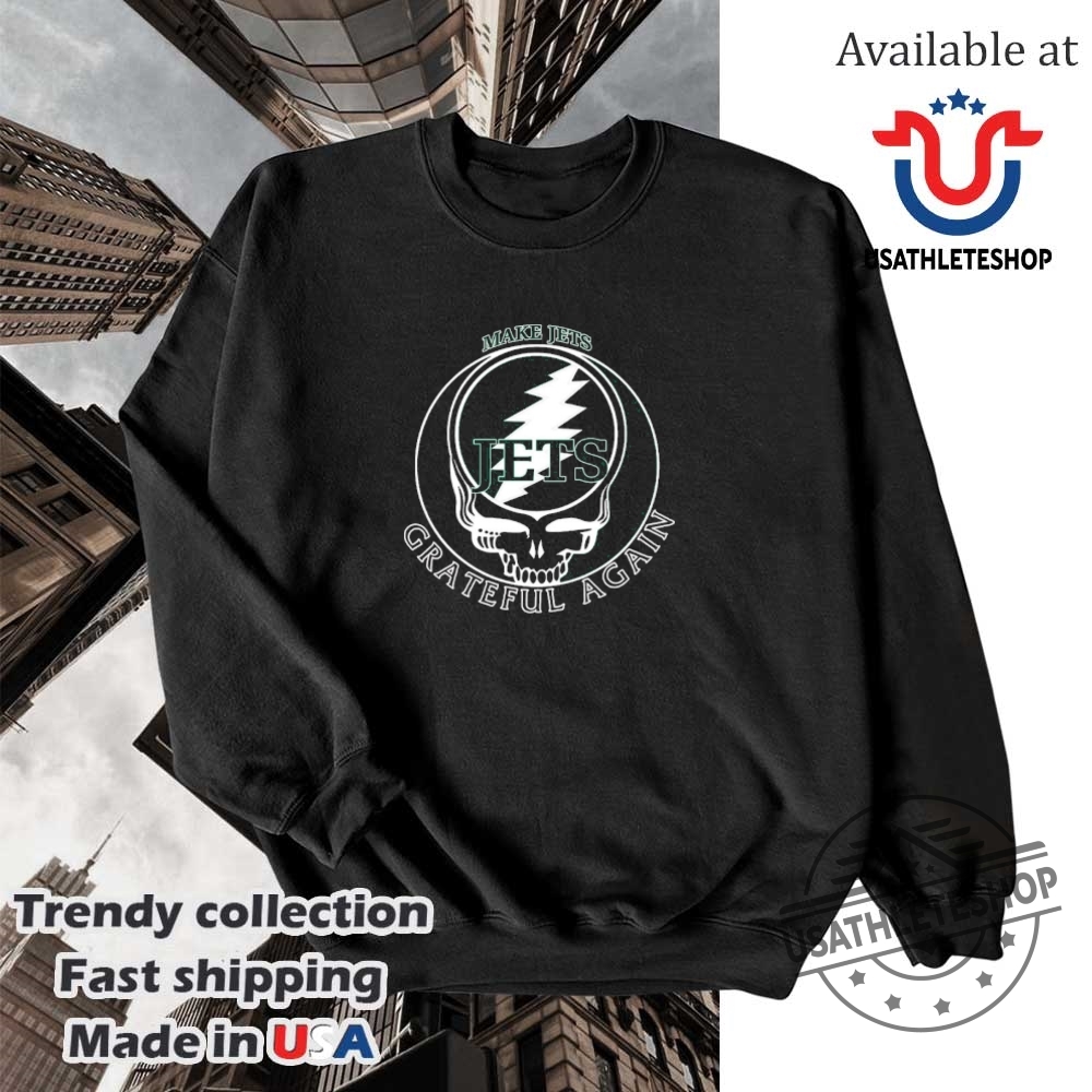New York Jets Make Grateful Again Shirt 5 New York Jets Make Grateful Again shirt